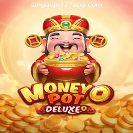 Exploring MoneyPotDELUXE: A Deep Dive into the Exciting World of Siriguejo777 Oficial Slots Brasil #1